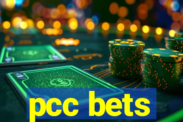 pcc bets